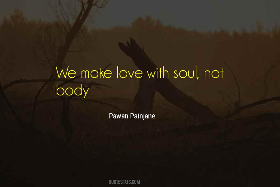 Not Body Quotes #1390077