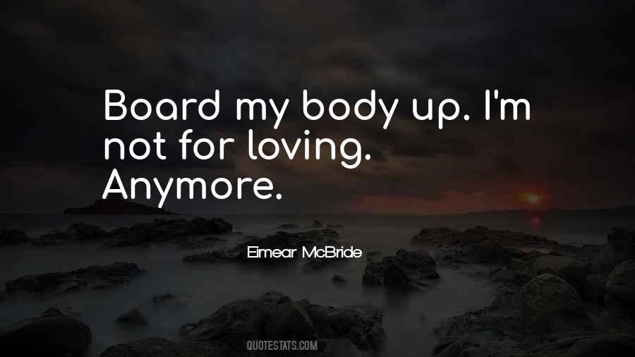Not Body Quotes #22372