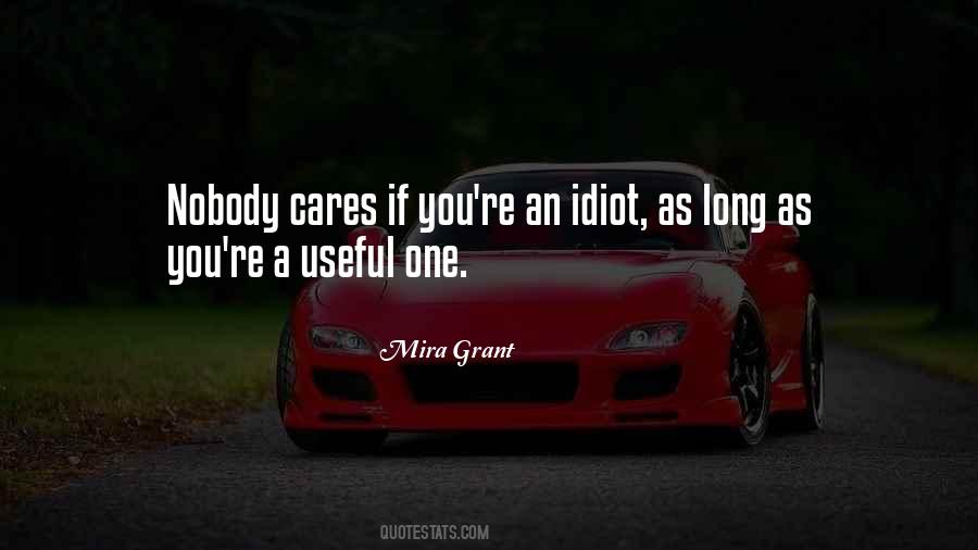 Nobody Cares You Quotes #293370