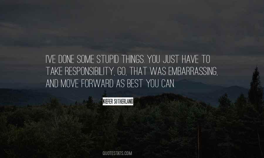 You Have To Move Forward Quotes #1429566