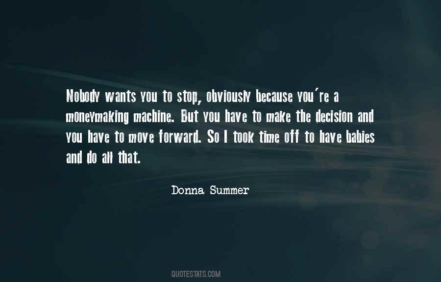 You Have To Move Forward Quotes #1470822