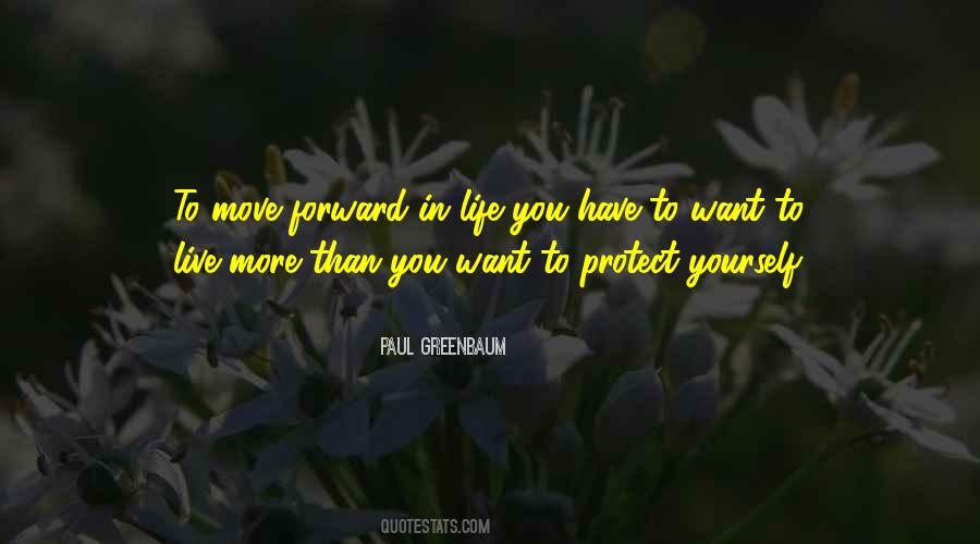 You Have To Move Forward Quotes #1498213