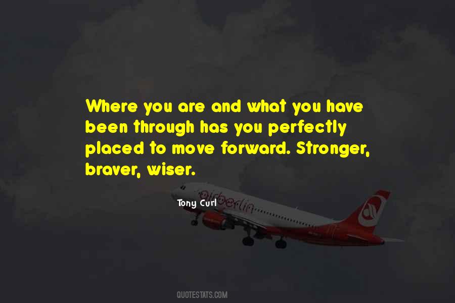 You Have To Move Forward Quotes #1548275
