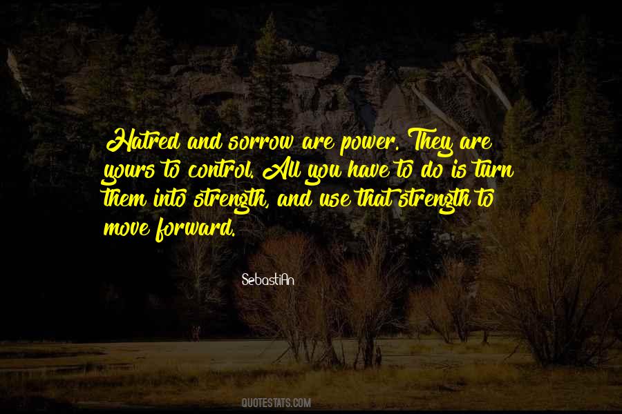 You Have To Move Forward Quotes #501241