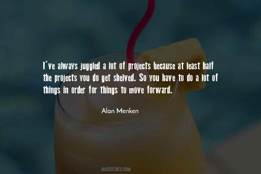 You Have To Move Forward Quotes #760566