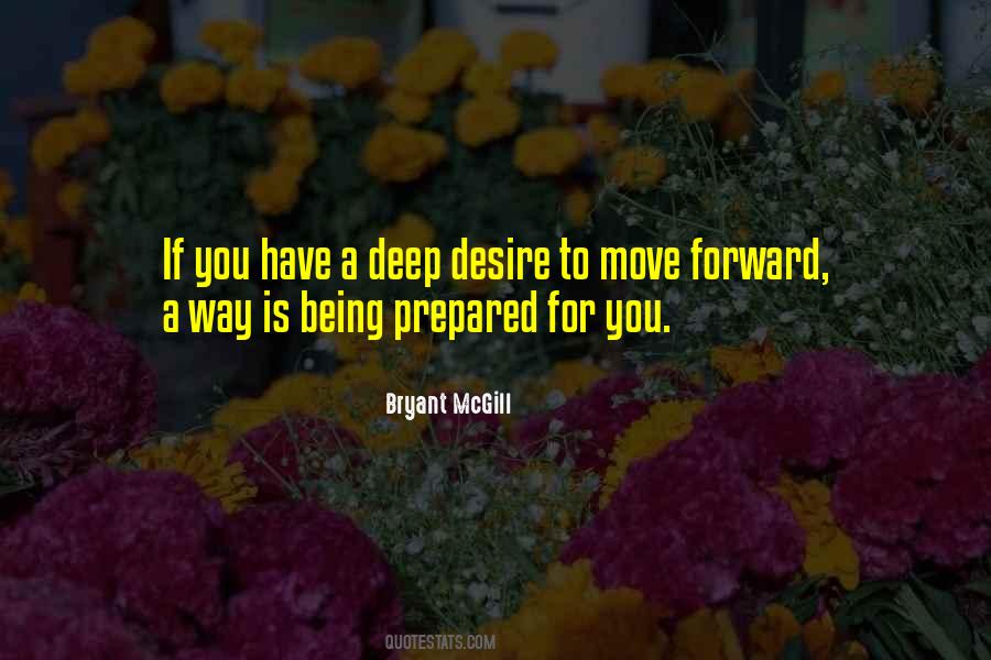 You Have To Move Forward Quotes #944573