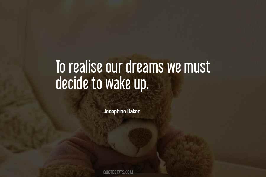 Realise Your Dream Quotes #1420737