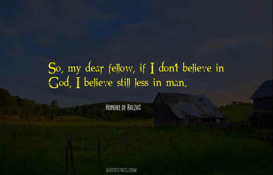 I Believe In Faith Quotes #257897