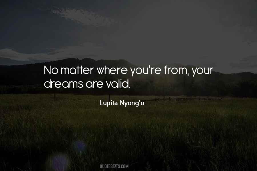 No Matter Where You Are From Quotes #1242363