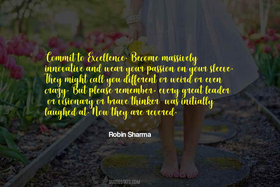 Passion And Excellence Quotes #691681