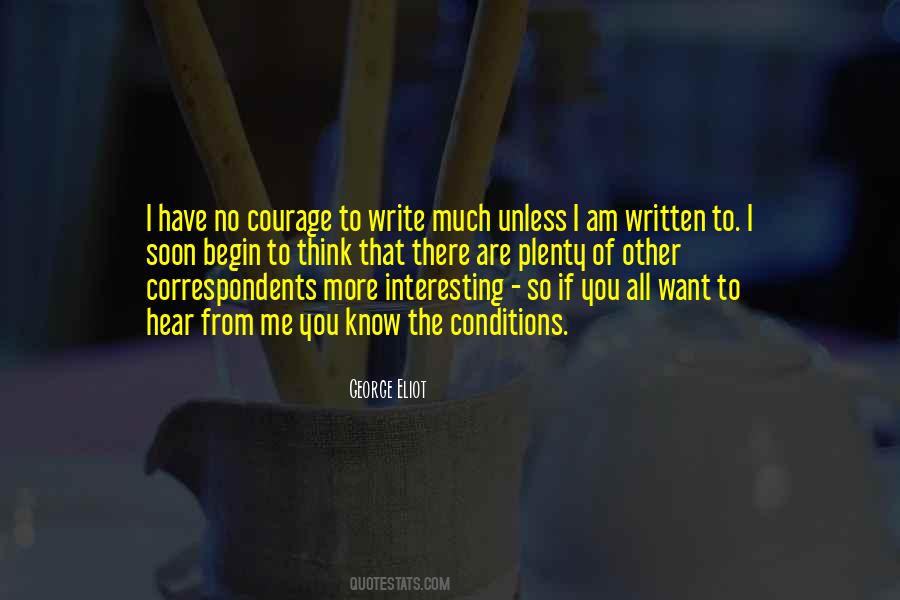 You Have Courage Quotes #625302
