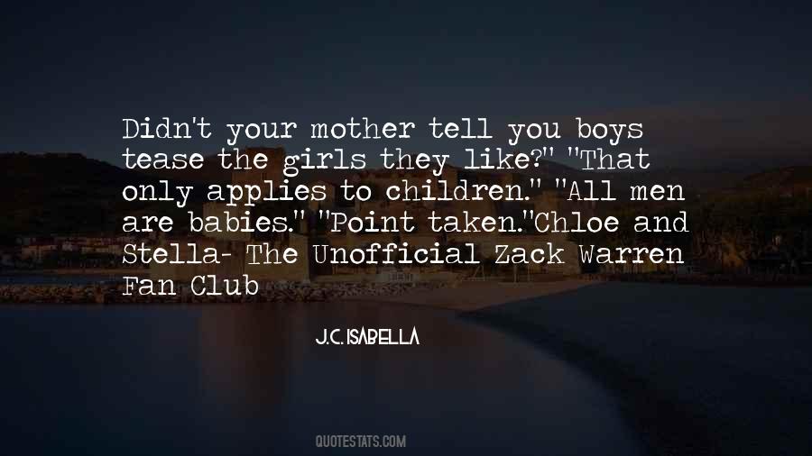 I Have A Fan Club Quotes #723344