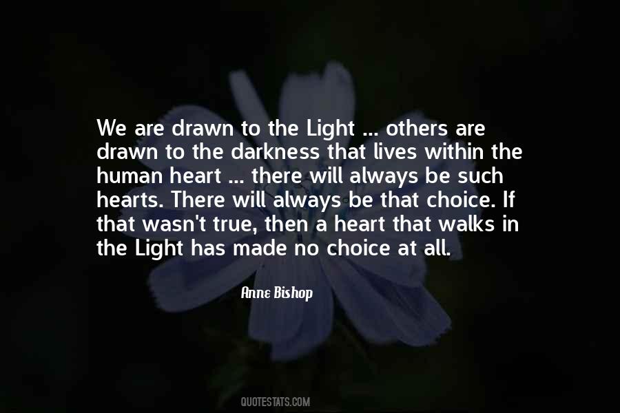 There Will Always Be Light Quotes #1828588