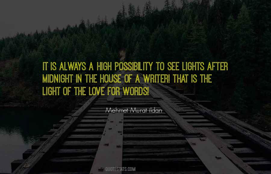 There Will Always Be Light Quotes #41317