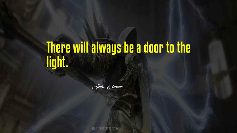 There Will Always Be Light Quotes #520299