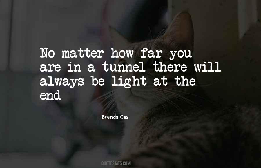 There Will Always Be Light Quotes #61686