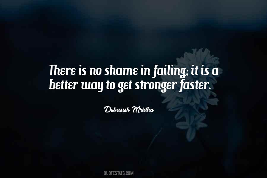 Faster Stronger Quotes #1394681
