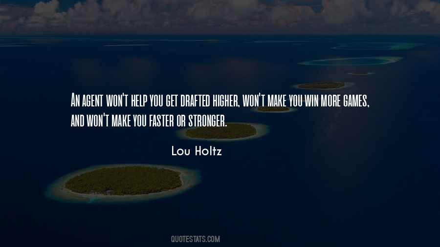 Faster Stronger Quotes #388439