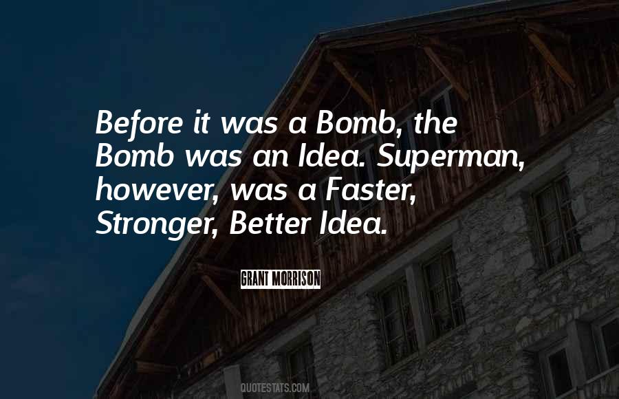 Faster Stronger Quotes #464015