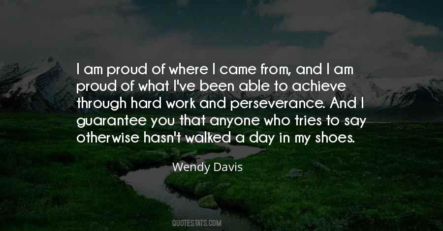 Proud Of Where I Came From Quotes #1726830