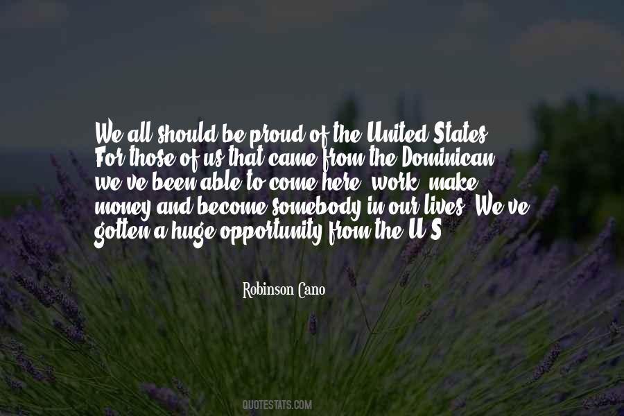 Proud Of Where I Came From Quotes #466524