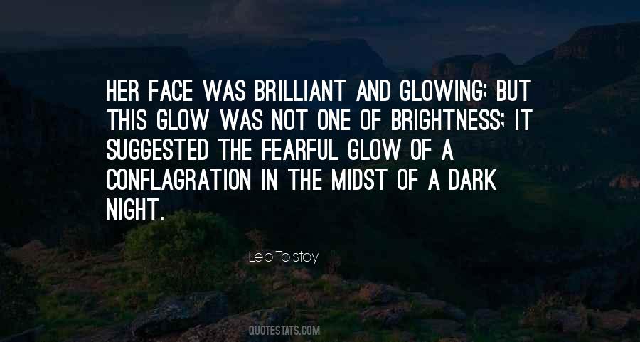 Glow On The Face Quotes #164479