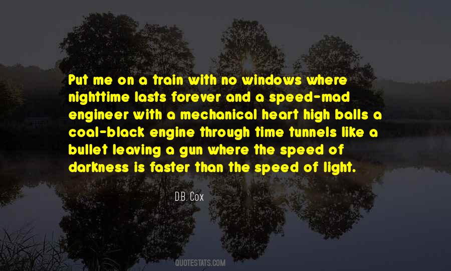 Faster Than The Speed Of Light Quotes #449351