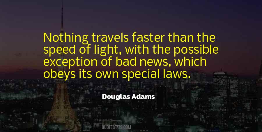Faster Than The Speed Of Light Quotes #488787