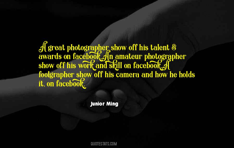 Photography Talent Quotes #1771603