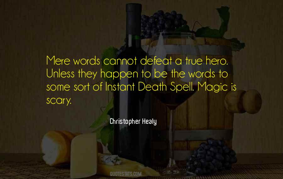 Quotes About Hero Death #374335