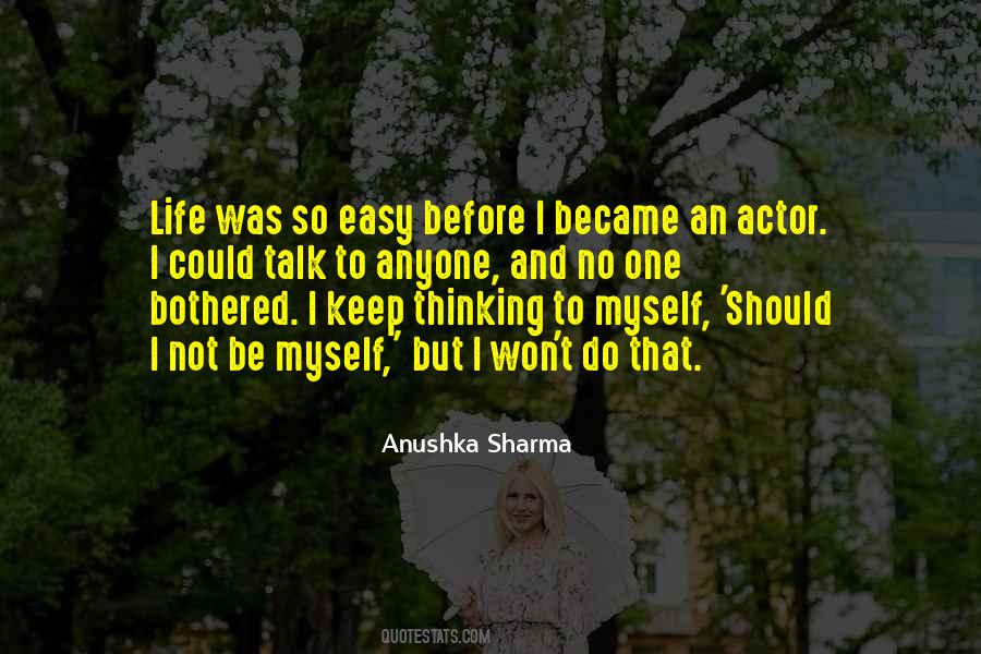 Not An Easy Life Quotes #1850116