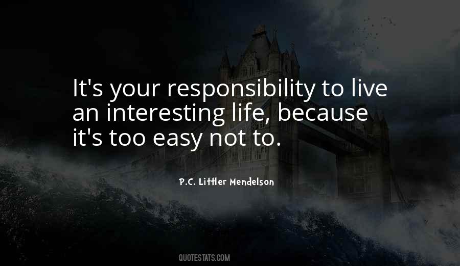 Not An Easy Life Quotes #498937