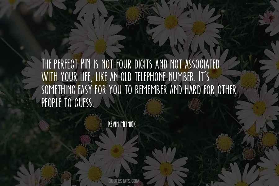 Not An Easy Life Quotes #744557