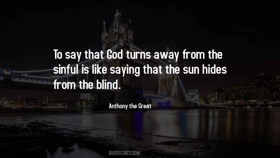 God Is Like The Sun Quotes #1867946