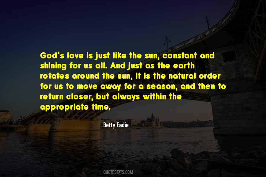 God Is Like The Sun Quotes #626543