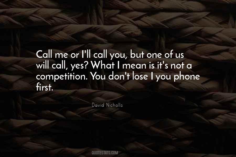 My First Phone Quotes #1576507