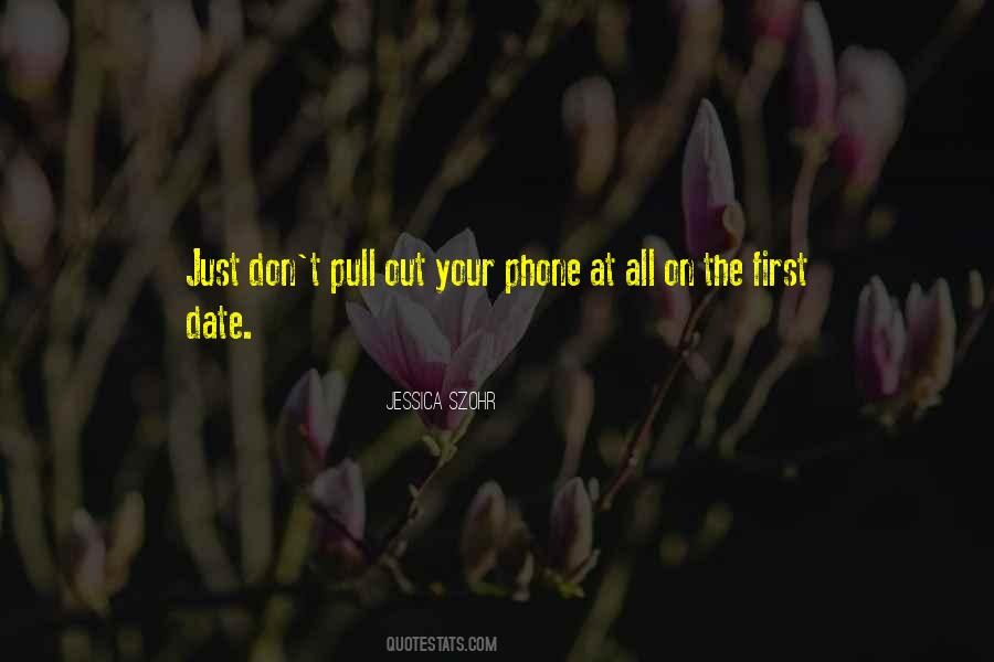 My First Phone Quotes #1868734