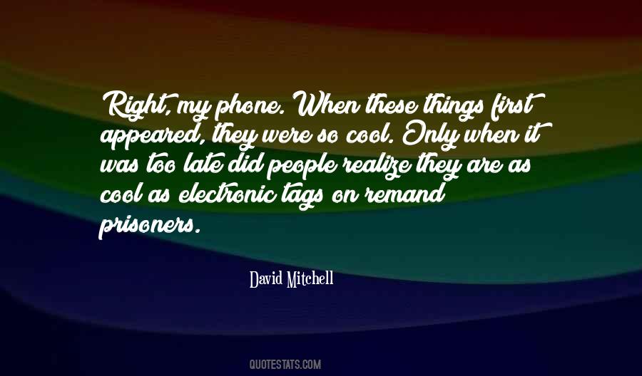 My First Phone Quotes #55313