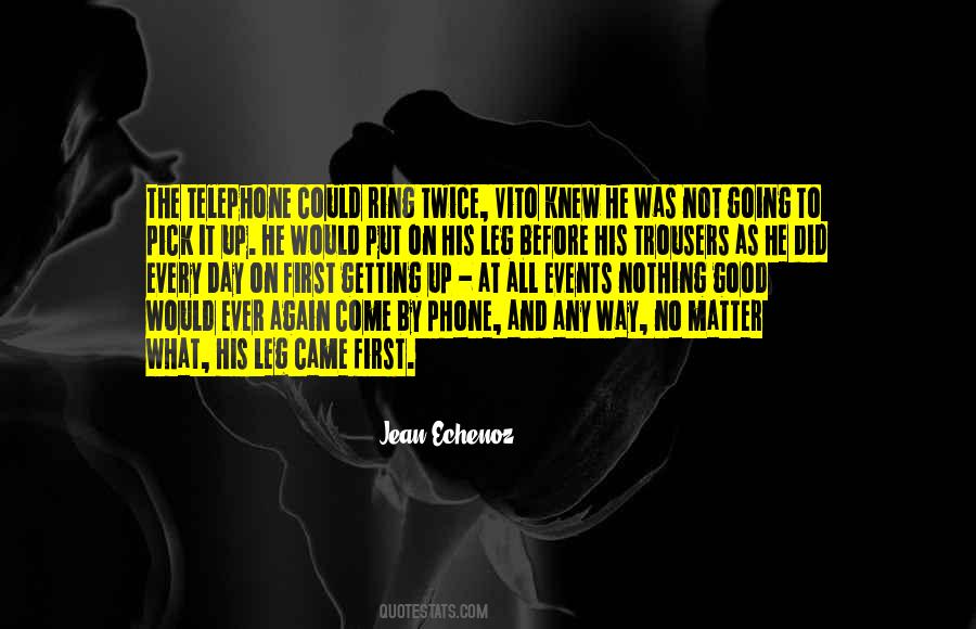 My First Phone Quotes #999664