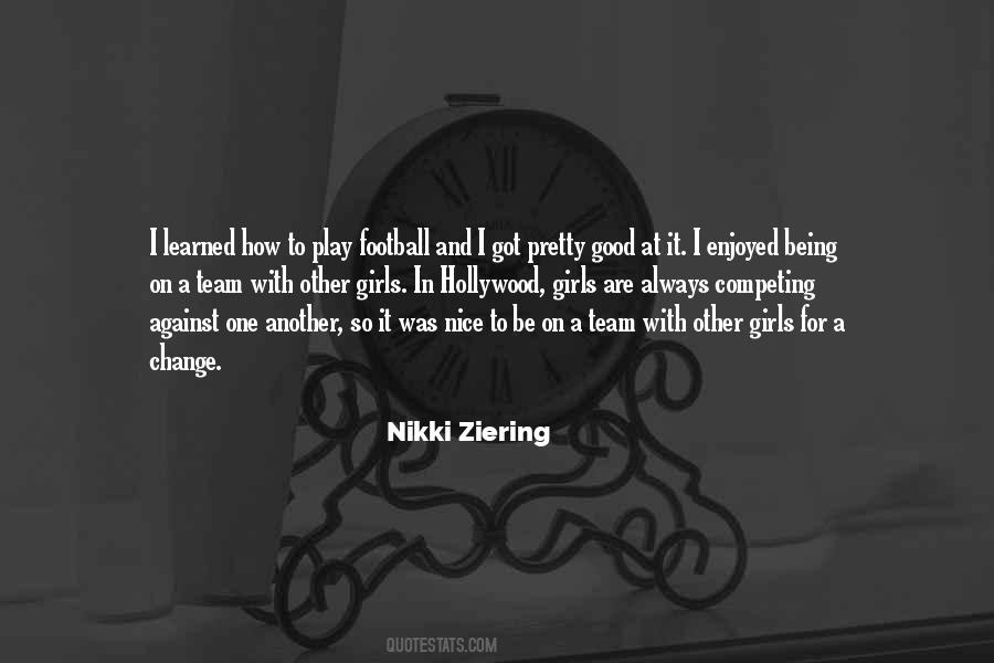 Quotes About Being Good To One Another #1542062