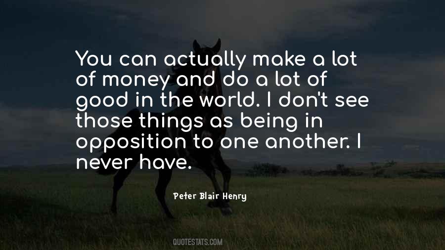 Quotes About Being Good To One Another #1877508