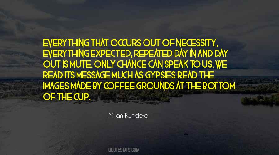 Message Of The Day Quotes #1560731