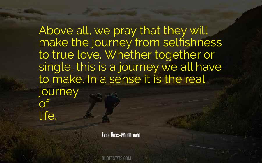 Journey Of Life Love Quotes #915480