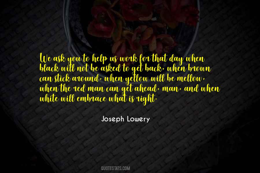 Black And White Work Quotes #1838637