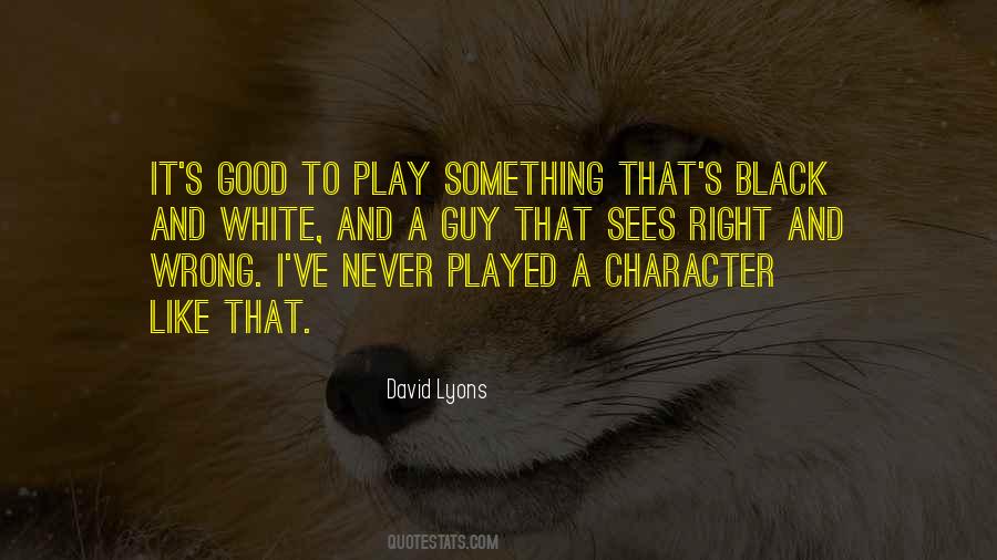 Black Character Quotes #513696
