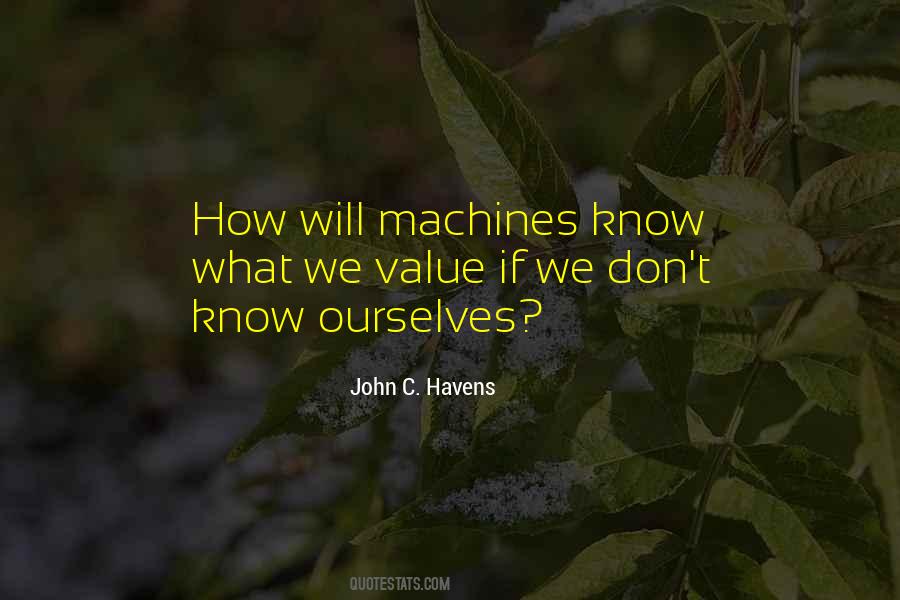 Know The Value Of Yourself Quotes #100183