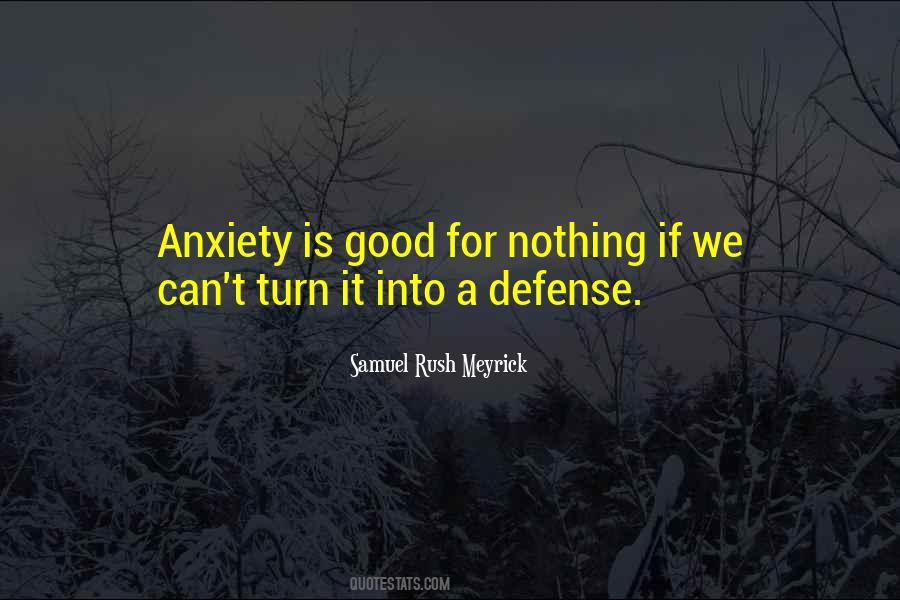 Good Anxiety Quotes #710027