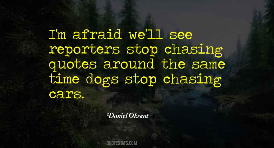 Chasing Cars Quotes #1559407