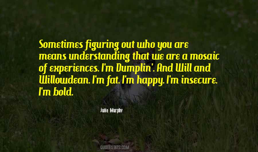 Fat And Happy Quotes #1695579