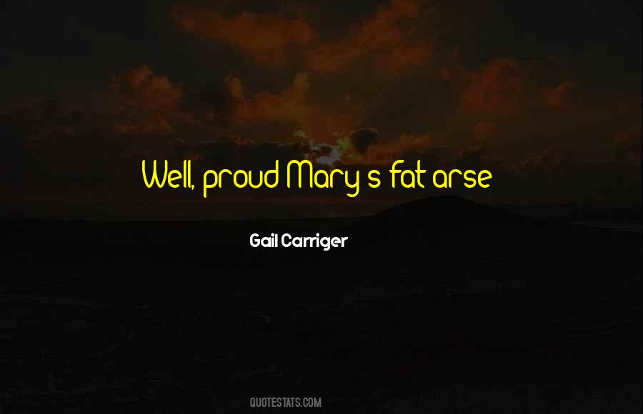 Fat Arse Quotes #1420980